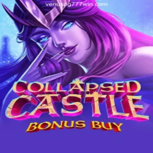 Experience the Thrilling Adventure of CollapsedCastleBonusBuy at Venus PG 777 Casino