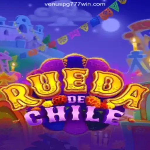 Discover the Excitement of RuedaDeChile and Venus PG 777